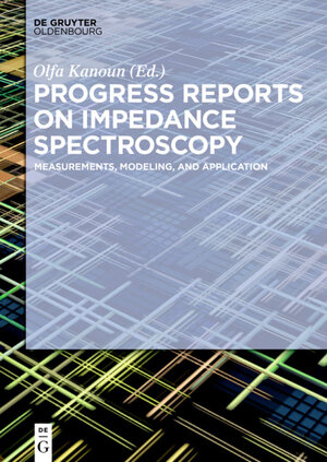 Buchcover Progress Reports on Impedance Spectroscopy  | EAN 9783110447569 | ISBN 3-11-044756-8 | ISBN 978-3-11-044756-9