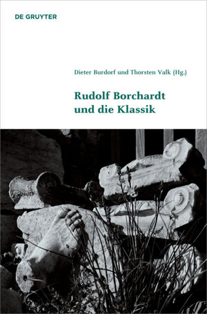 Buchcover Rudolf Borchardt und die Klassik  | EAN 9783110448634 | ISBN 3-11-044863-7 | ISBN 978-3-11-044863-4