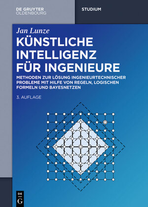Buchcover Künstliche Intelligenz für Ingenieure | Jan Lunze | EAN 9783110448979 | ISBN 3-11-044897-1 | ISBN 978-3-11-044897-9