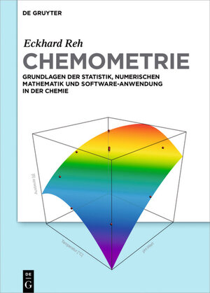 Buchcover Chemometrie | Eckhard Reh | EAN 9783110451078 | ISBN 3-11-045107-7 | ISBN 978-3-11-045107-8