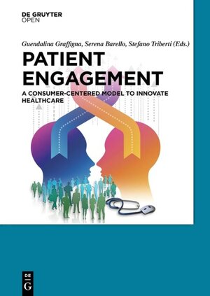 Buchcover Patient Engagement | Guendalina Graffigna | EAN 9783110452433 | ISBN 3-11-045243-X | ISBN 978-3-11-045243-3