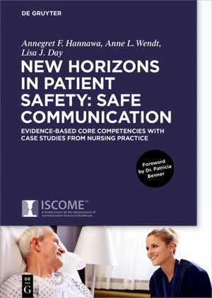 Buchcover New Horizons in Patient Safety: Safe Communication | Annegret Hannawa | EAN 9783110453041 | ISBN 3-11-045304-5 | ISBN 978-3-11-045304-1