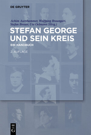 Buchcover Stefan George und sein Kreis  | EAN 9783110456707 | ISBN 3-11-045670-2 | ISBN 978-3-11-045670-7