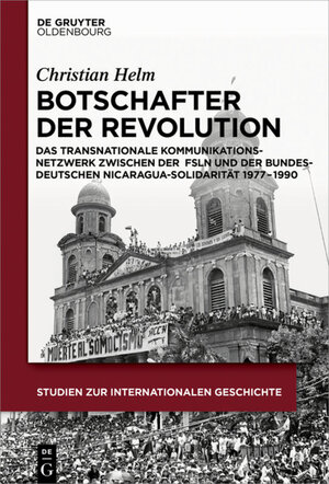 Buchcover Botschafter der Revolution | Christian Helm | EAN 9783110461817 | ISBN 3-11-046181-1 | ISBN 978-3-11-046181-7