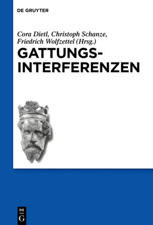 Buchcover Gattungsinterferenzen  | EAN 9783110462128 | ISBN 3-11-046212-5 | ISBN 978-3-11-046212-8