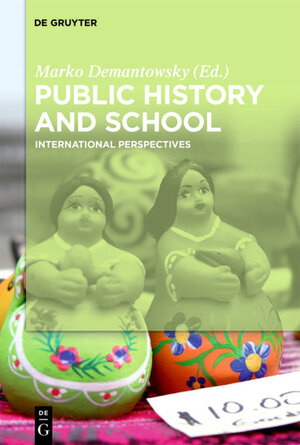 Buchcover Public History and School  | EAN 9783110463682 | ISBN 3-11-046368-7 | ISBN 978-3-11-046368-2