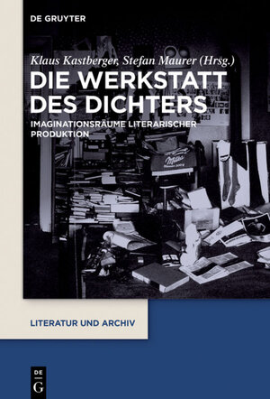 Buchcover Die Werkstatt des Dichters  | EAN 9783110466874 | ISBN 3-11-046687-2 | ISBN 978-3-11-046687-4