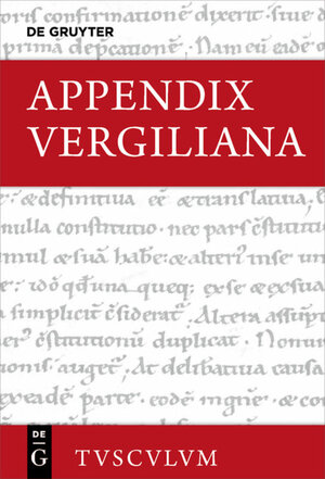 Buchcover Appendix Vergiliana  | EAN 9783110468052 | ISBN 3-11-046805-0 | ISBN 978-3-11-046805-2