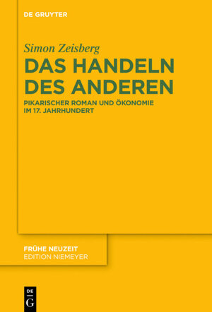 Buchcover Das Handeln des Anderen | Simon Zeisberg | EAN 9783110469479 | ISBN 3-11-046947-2 | ISBN 978-3-11-046947-9