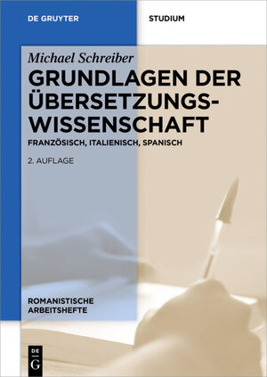 Buchcover Grundlagen der Übersetzungswissenschaft | Michael Schreiber | EAN 9783110470161 | ISBN 3-11-047016-0 | ISBN 978-3-11-047016-1