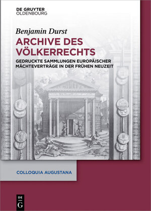 Buchcover Archive des Völkerrechts | Benjamin Durst | EAN 9783110470499 | ISBN 3-11-047049-7 | ISBN 978-3-11-047049-9