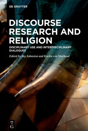 Buchcover Discourse Research and Religion | EAN 9783110472646 | ISBN 3-11-047264-3 | ISBN 978-3-11-047264-6