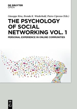 Buchcover The Psychology of Social Networking Vol.1 | Giuseppe Riva | EAN 9783110474015 | ISBN 3-11-047401-8 | ISBN 978-3-11-047401-5