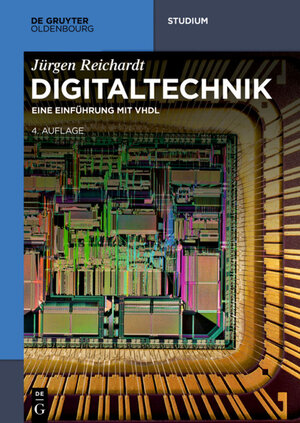Buchcover Digitaltechnik | Jürgen Reichardt | EAN 9783110478006 | ISBN 3-11-047800-5 | ISBN 978-3-11-047800-6