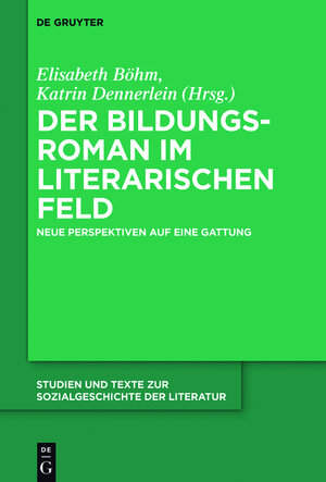 Buchcover Der Bildungsroman im literarischen Feld  | EAN 9783110478754 | ISBN 3-11-047875-7 | ISBN 978-3-11-047875-4