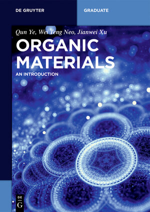 Buchcover Organic Materials | Qun Ye | EAN 9783110479416 | ISBN 3-11-047941-9 | ISBN 978-3-11-047941-6