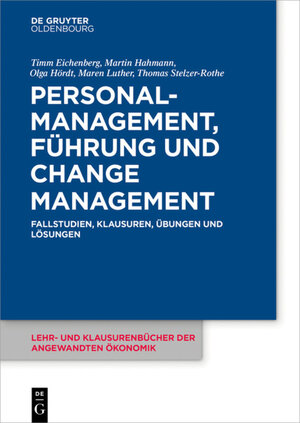 Buchcover Personalmanagement, Führung und Change-Management | Timm Eichenberg | EAN 9783110481860 | ISBN 3-11-048186-3 | ISBN 978-3-11-048186-0
