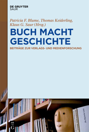 Buchcover BUCH MACHT GESCHICHTE  | EAN 9783110483222 | ISBN 3-11-048322-X | ISBN 978-3-11-048322-2