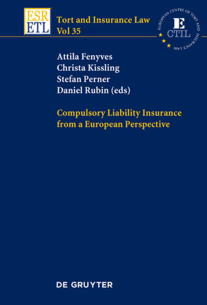 Buchcover Compulsory Liability Insurance from a European Perspective  | EAN 9783110484694 | ISBN 3-11-048469-2 | ISBN 978-3-11-048469-4