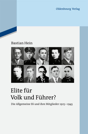 Buchcover Elite für Volk und Führer? | Bastian Hein | EAN 9783110485172 | ISBN 3-11-048517-6 | ISBN 978-3-11-048517-2