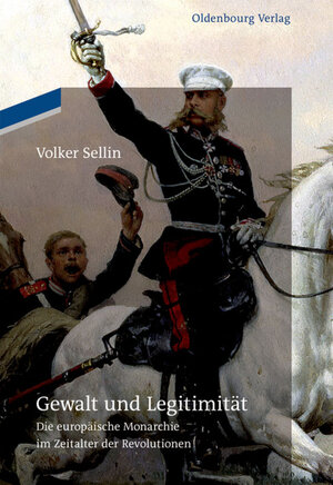 Buchcover Gewalt und Legitimität | Volker Sellin | EAN 9783110485271 | ISBN 3-11-048527-3 | ISBN 978-3-11-048527-1