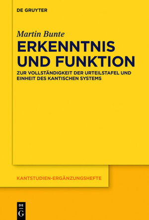 Buchcover Erkenntnis und Funktion | Martin Bunte | EAN 9783110488265 | ISBN 3-11-048826-4 | ISBN 978-3-11-048826-5