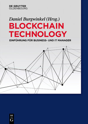 Buchcover Blockchain Technology  | EAN 9783110488951 | ISBN 3-11-048895-7 | ISBN 978-3-11-048895-1