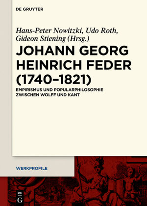 Buchcover Johann Georg Heinrich Feder (1740–1821)  | EAN 9783110489439 | ISBN 3-11-048943-0 | ISBN 978-3-11-048943-9