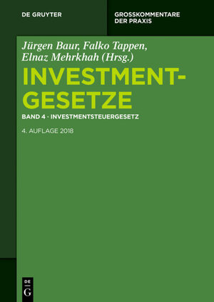 Buchcover Investmentgesetze / Investmentsteuergesetz  | EAN 9783110490558 | ISBN 3-11-049055-2 | ISBN 978-3-11-049055-8