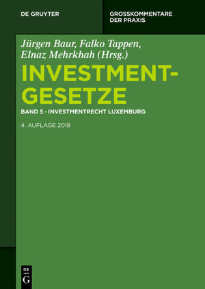 Buchcover Investmentgesetze / Investmentrecht Luxemburg  | EAN 9783110490565 | ISBN 3-11-049056-0 | ISBN 978-3-11-049056-5