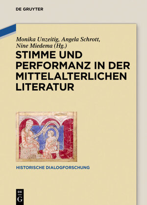 Buchcover Stimme und Performanz in der mittelalterlichen Literatur  | EAN 9783110492927 | ISBN 3-11-049292-X | ISBN 978-3-11-049292-7