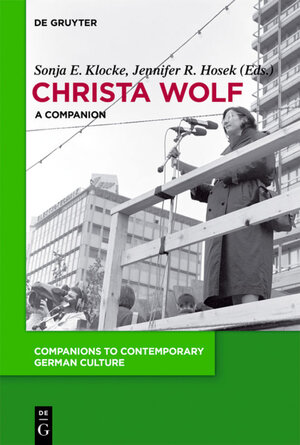 Buchcover Christa Wolf  | EAN 9783110493450 | ISBN 3-11-049345-4 | ISBN 978-3-11-049345-0