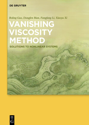 Buchcover Vanishing Viscosity Method | Boling Guo | EAN 9783110495287 | ISBN 3-11-049528-7 | ISBN 978-3-11-049528-7