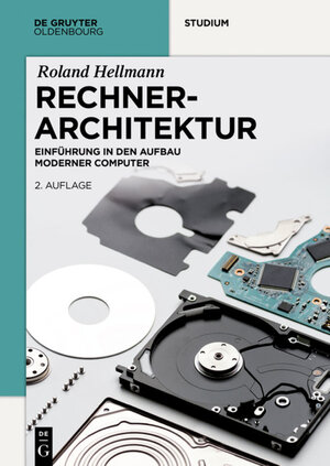 Buchcover Rechnerarchitektur | Roland Hellmann | EAN 9783110495362 | ISBN 3-11-049536-8 | ISBN 978-3-11-049536-2