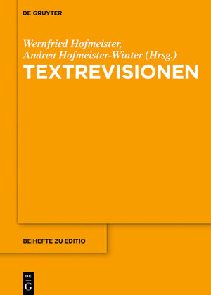 Buchcover Textrevisionen  | EAN 9783110495713 | ISBN 3-11-049571-6 | ISBN 978-3-11-049571-3