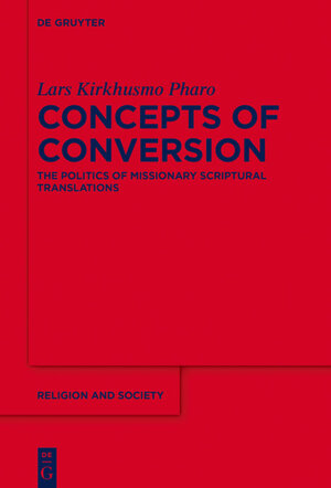 Buchcover Concepts of Conversion | Lars Kirkhusmo Pharo | EAN 9783110497045 | ISBN 3-11-049704-2 | ISBN 978-3-11-049704-5