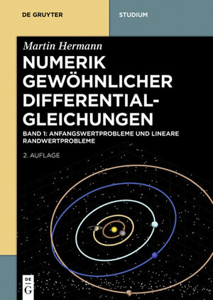 Buchcover Martin Hermann: Numerik gewöhnlicher Differentialgleichungen / Anfangswertprobleme und lineare Randwertprobleme | Martin Hermann | EAN 9783110498882 | ISBN 3-11-049888-X | ISBN 978-3-11-049888-2