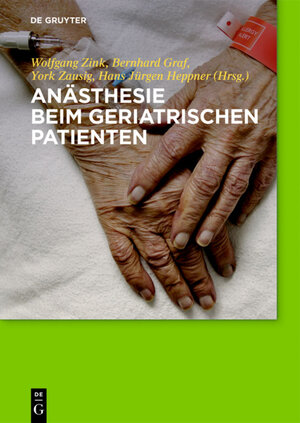 Buchcover Anästhesie beim geriatrischen Patienten  | EAN 9783110499827 | ISBN 3-11-049982-7 | ISBN 978-3-11-049982-7