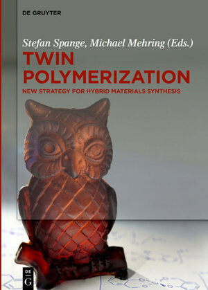 Buchcover Twin Polymerization  | EAN 9783110500677 | ISBN 3-11-050067-1 | ISBN 978-3-11-050067-7