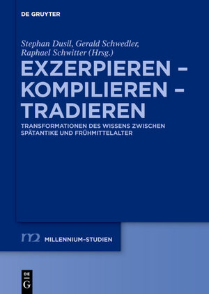 Buchcover Exzerpieren - Kompilieren - Tradieren  | EAN 9783110501261 | ISBN 3-11-050126-0 | ISBN 978-3-11-050126-1