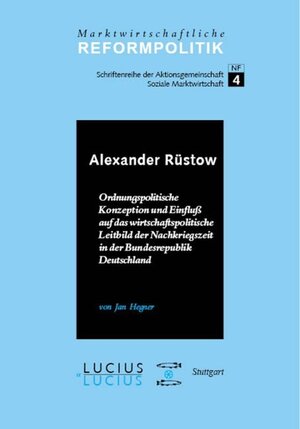 Buchcover Alexander Rüstow | Jan Hegner | EAN 9783110504521 | ISBN 3-11-050452-9 | ISBN 978-3-11-050452-1