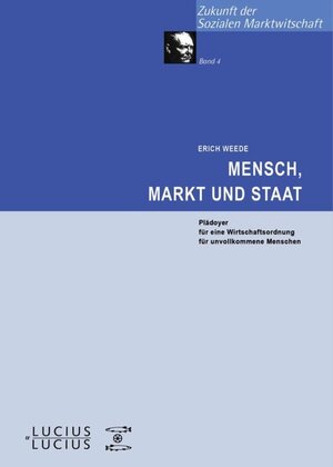 Buchcover Mensch, Markt und Staat | Erich Weede | EAN 9783110505924 | ISBN 3-11-050592-4 | ISBN 978-3-11-050592-4