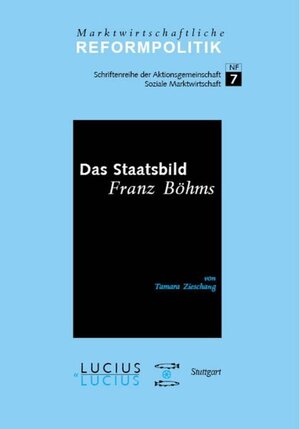 Buchcover Das Staatsbild Franz Böhms | Tamara Zieschang | EAN 9783110505962 | ISBN 3-11-050596-7 | ISBN 978-3-11-050596-2