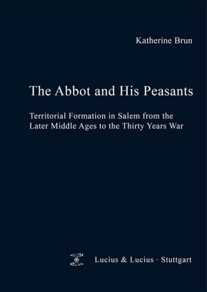 Buchcover The Abbot and his Peasants | Katherine Brun | EAN 9783110507164 | ISBN 3-11-050716-1 | ISBN 978-3-11-050716-4