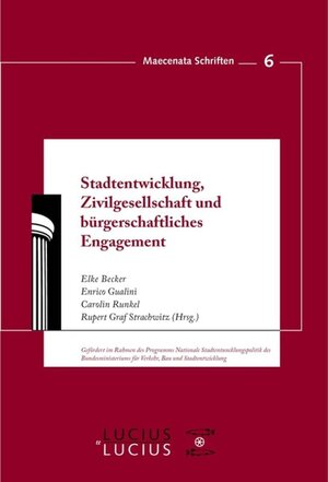 Buchcover Stadtentwicklung, Zivilgesellschaft und bürgerschaftliches Engagement  | EAN 9783110507867 | ISBN 3-11-050786-2 | ISBN 978-3-11-050786-7