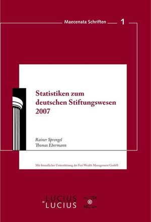 Buchcover Statistiken zum Deutschen Stiftungswesen 2007 | Rainer Sprengel | EAN 9783110508048 | ISBN 3-11-050804-4 | ISBN 978-3-11-050804-8
