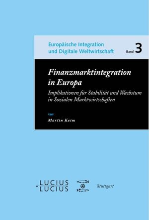 Buchcover Finanzmarktintegration in Europa | Martin Keim | EAN 9783110508109 | ISBN 3-11-050810-9 | ISBN 978-3-11-050810-9