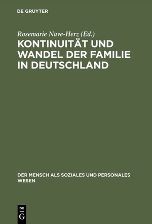 Buchcover Kontinuität und Wandel der Familie in Deutschland  | EAN 9783110508208 | ISBN 3-11-050820-6 | ISBN 978-3-11-050820-8