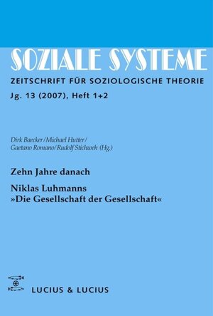 Buchcover Zehn Jahre danach. Niklas Luhmanns »Die Gesellschaft der Gesellschaft«  | EAN 9783110509229 | ISBN 3-11-050922-9 | ISBN 978-3-11-050922-9