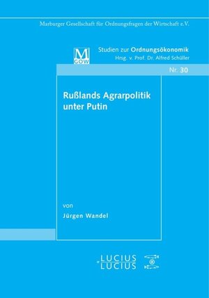 Buchcover Rußlands Agrarpolitik unter Putin | Jürgen Wandel | EAN 9783110510560 | ISBN 3-11-051056-1 | ISBN 978-3-11-051056-0